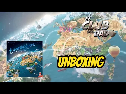 Expediciones Alrededor del mundo - Unboxing - El club del dado