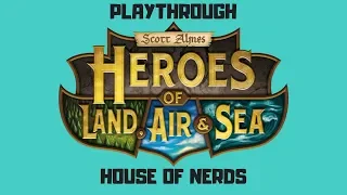 Παίζουμε Heroes of Land, Air and Sea | House of Nerds