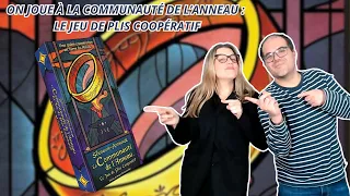 { Règles Et Partie } ON JOUE À LA COMMUNAUTÉ DE L'ANNEAU LE JEU DE PLIS COOPÉRATIF | Jeu De Société