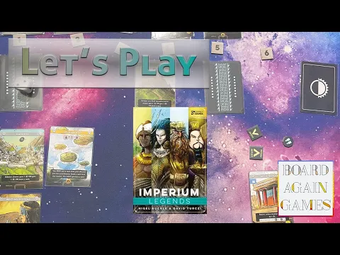 Let's Play- Imperium Legends! (Mistakes Abound)