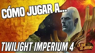 CÓMO JUGAR A... Twilight Imperium 4a. Edición