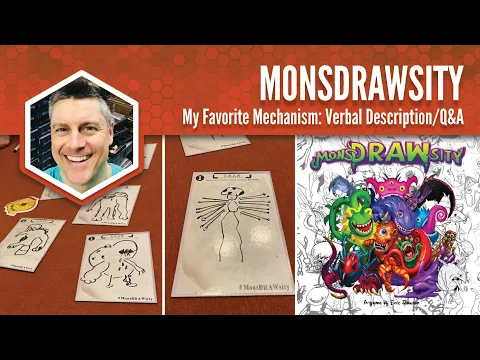 MonsDRAWsity: My Favorite Mechanism