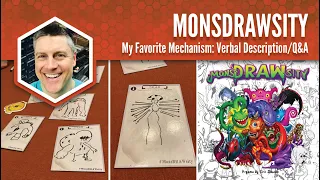 MonsDRAWsity: My Favorite Mechanism