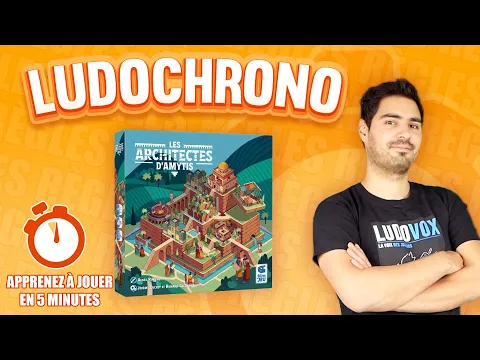 Ludochrono - Les Architectes d’Amytis