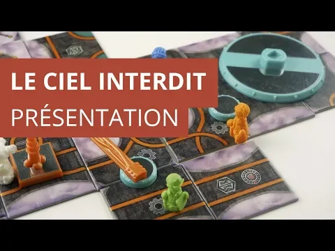 Le Ciel Interdit - Présentation du jeu