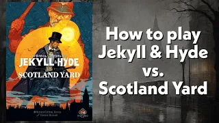 How to play interview with Mandoo Games about Jekyll & Hyde vs Scotland Yard at Spiel 2023