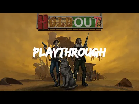 Holdout: Full Playthrough