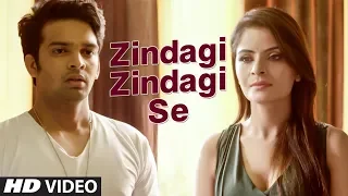 Zindagi Zindagi Se Latest Video Song | Dev Negi | Shariq Shez | Feat. Jay Makwana, Gehana Vasist