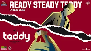 Teddy 🧸 | Ready Steady Teddy Song Lyric Video | Arya, Sayyeshaa | D. Imman | Shakti Soundar Rajan