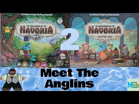 Meet The Anglins - Explorers of Navoria Chapter 2 Solo Play