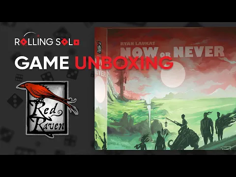 Now or Never | Game Unboxing