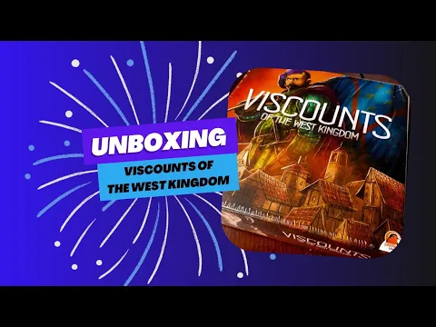 Unboxing Viscounts of the West kingdom