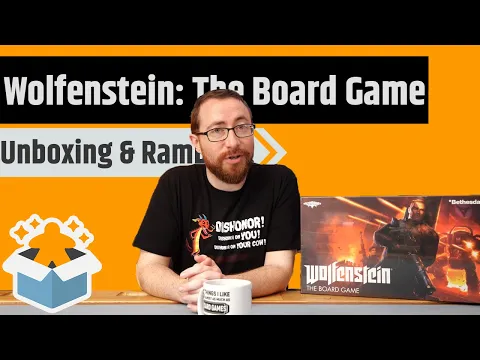 Wolfenstein: The Board Game - Unboxing & Rambling