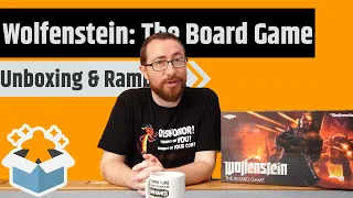 Wolfenstein: The Board Game - Unboxing & Rambling
