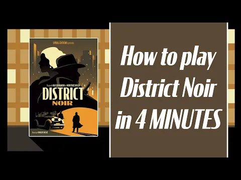 HOW TO PLAY - District Noir in 4 MINUTES!