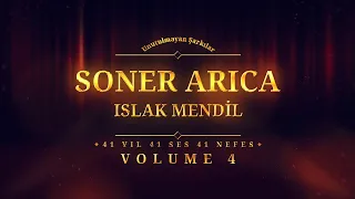 Soner Arıca - Islak Mendil - (Official Audio)