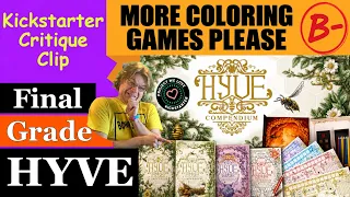 HYVE (B-) Final Grade - More coloring games please - Kickstarter Critique Clip