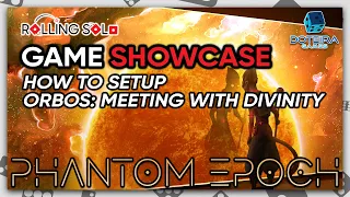 Phantom Epoch | Solo Playthrough | How To Setup | Meeting With Divinity