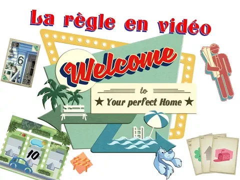 La règle en vidéo pour Welcome To Your Perfect Home