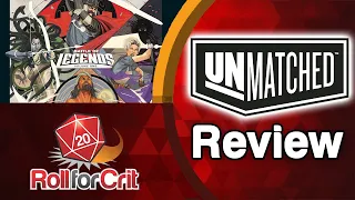 Unmatched Review | Roll For Crit