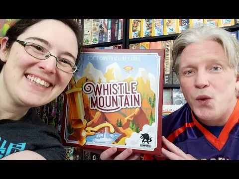 All the Games with Steph: Whistle Mountain! - Bezier Games