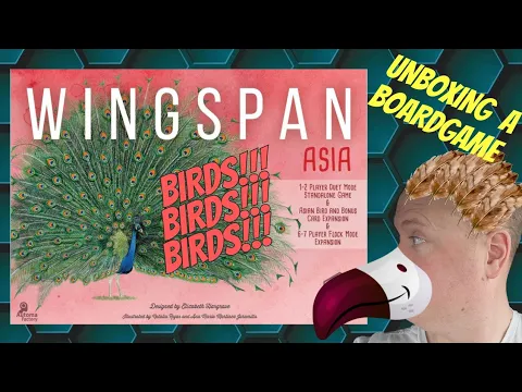 Unboxing Wingspan Asia, an expansion/stand alone joy