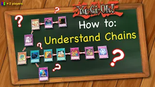 How do Yugioh Chains Work?