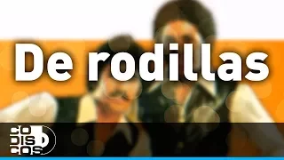 De Rodillas, Binomio De Oro - Audio