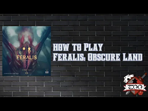 How to Play Feralis: Obscure Land