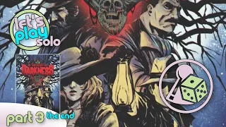 Let's Play In the Heart of Darkness (Solo) - Part 3 (The End)