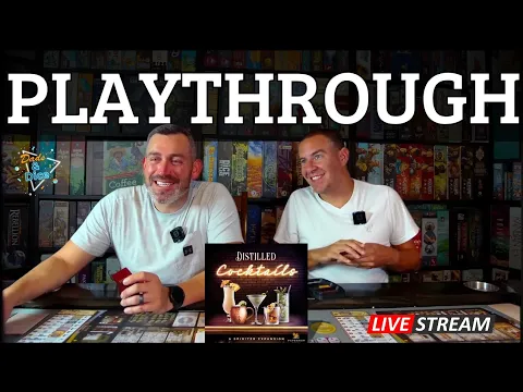 Distilled: Cocktails | Paverson Games | Live Playthrough