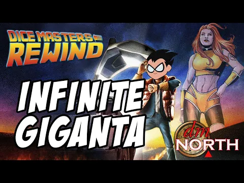 Dice Masters Combos: Infinite Giganta