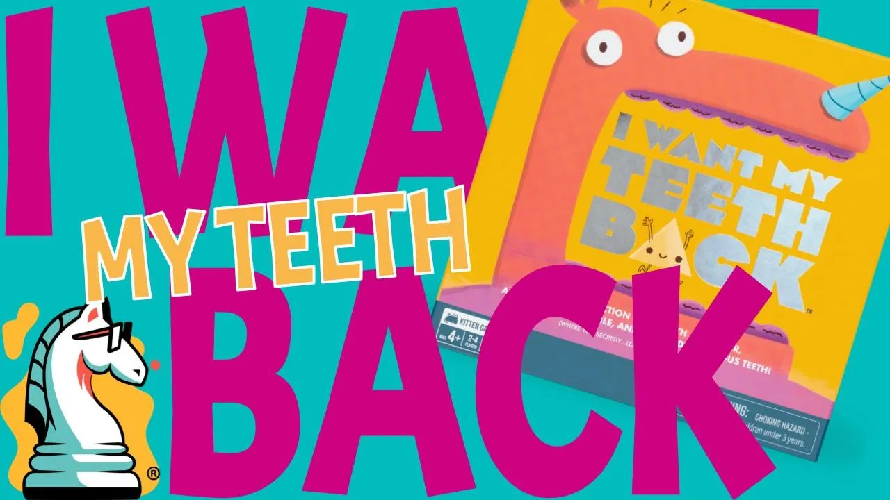 How to Play I Want My Teeth Back