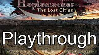 Hoplomachus The Lost Cities Playthrough
