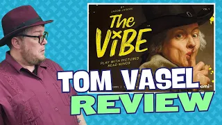 The Vibe Review: Quick Take with Tom Vasel