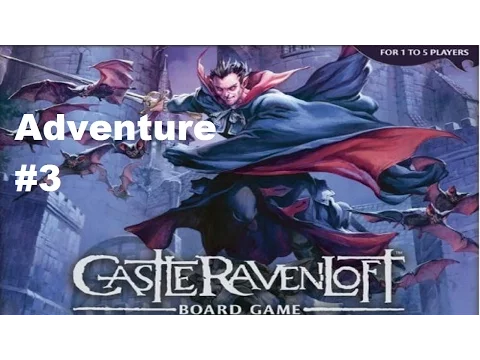 Castle Ravenloft: Klak's Infernal Artifact: Episode 4