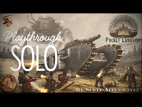 Pocket Landship- Solo playthrough - Will I win this time?