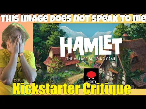 Hamlet: The Village Building Game - Kickstarter Critique