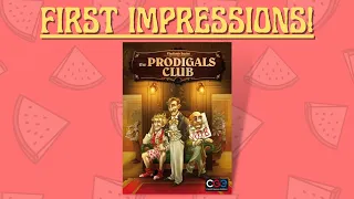 The Prodigals Club - First Impression!