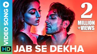 Jab Se Dekha - Official Music Video | Adhyayan Summan ft. Giri G | Mallaikaa | Eros Now Music