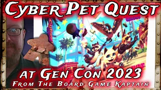 Cyber Pet Quest at Gen Con 2023