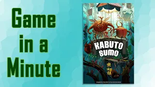 Game in a Minute: Kabuto Sumo