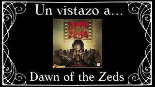 Un vistazo express a Dawn of the Zeds