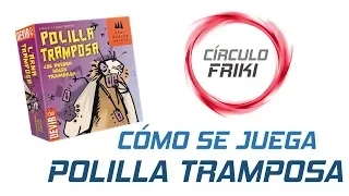 Cómo se juega: Polilla Tramposa