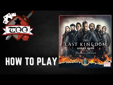 How to Play The Last Kingdom Board Game