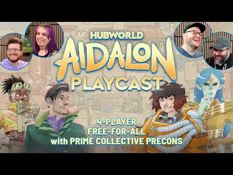 Hubworld: Aidalon Playcast | 4 Player Free-For-All w/ Prime Collective Precons