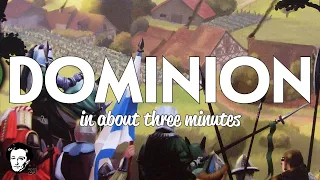 Dominion in about 3 minutes