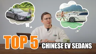 Top 5 Chinese EV Sedans Of 2024! (From Someone Who Drove Them!)