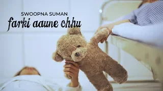 Farki Aaune Chhu YouTube Video Thumbnail