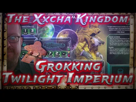 The Xxcha Kingdom, Grokking Twilight Imperium